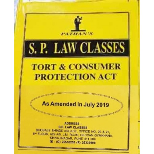 Pathan's Notes on Tort and Consumer Protection Act for BALLB & LLB (As Amended in July 2019) by S. P. CLasses  